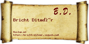 Bricht Ditmár névjegykártya